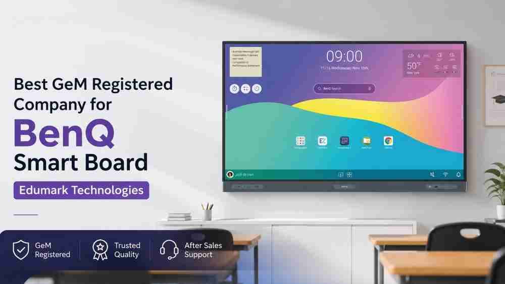 Best GeM Registered Company for BenQ Smart Board in India