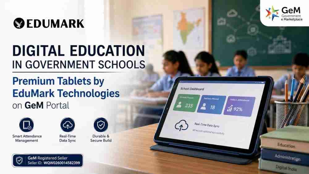 Tablets for Government Schools via GeM | EduMark Technologies 