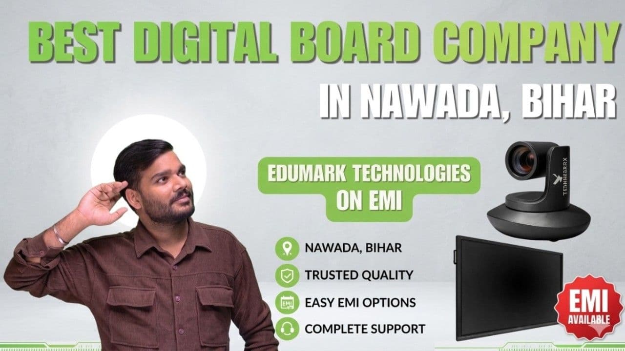 Upgrade to the Best Digital Board in Nawada with EMI | Edumark Technologies