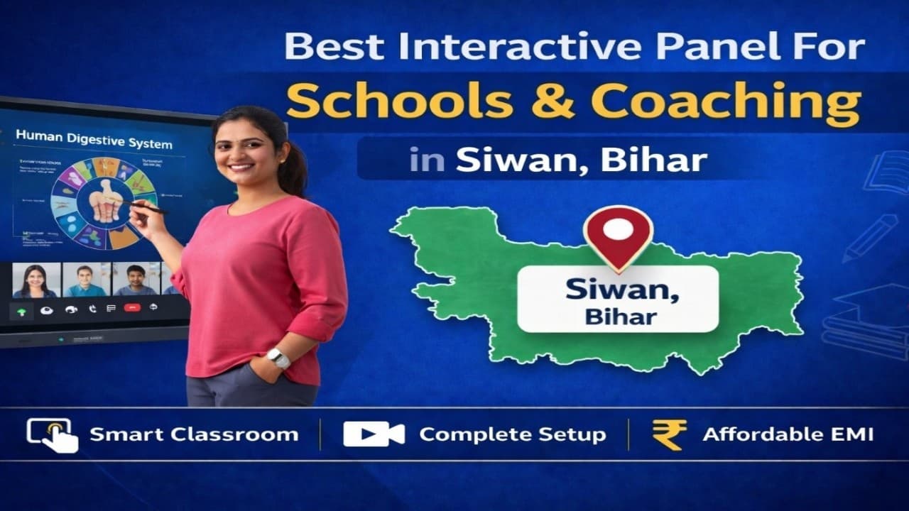 Smart Classroom Solutions in Siwan (2026) | Interactive Panels for Coaching Institutes